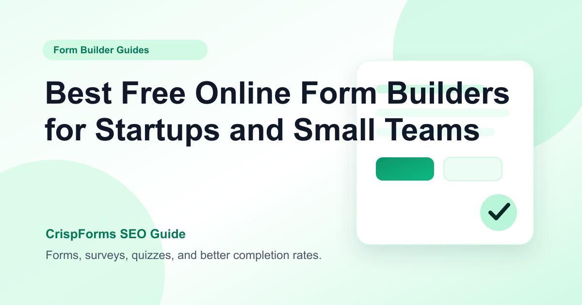 Best Free Online Form Builders for Startups and Small Teams
