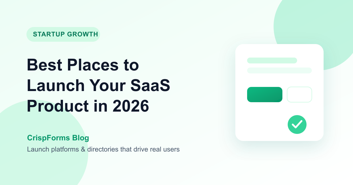 Best Places to Launch Your SaaS Product in 2026 (Beyond Product Hunt)